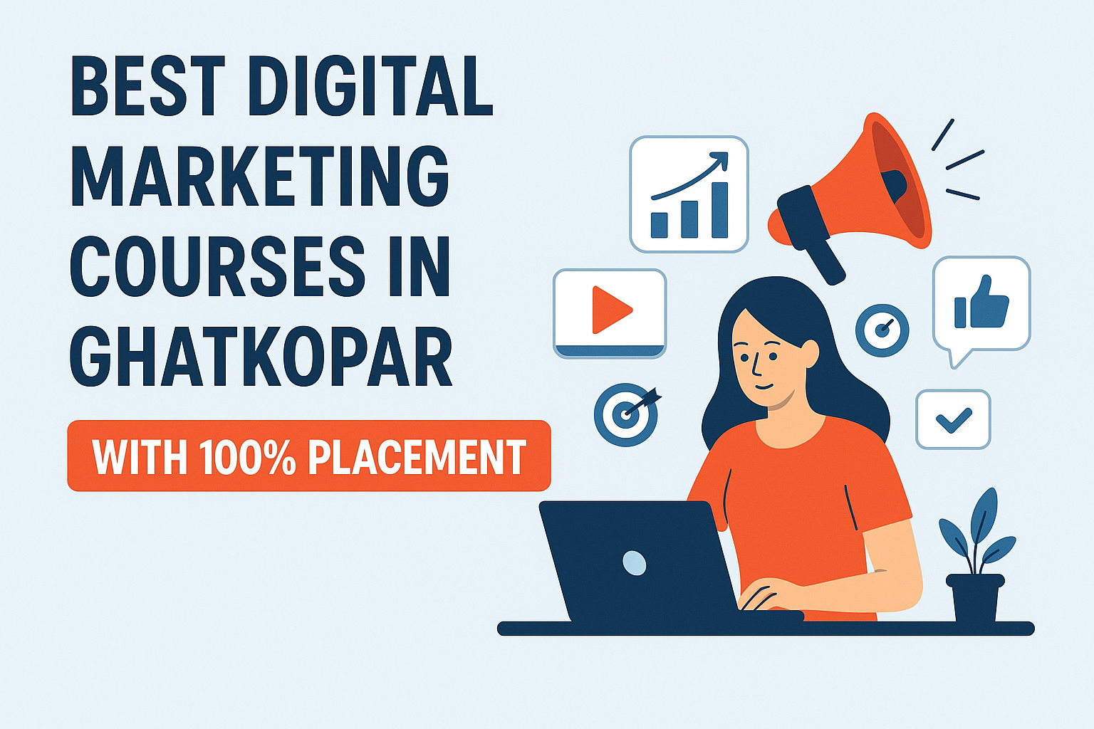Best Digital Marketing Courses in Ghatkopar with 100% Placement