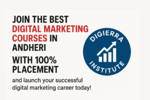 Best Digital Marketing Courses in Andheri With 100% Placement