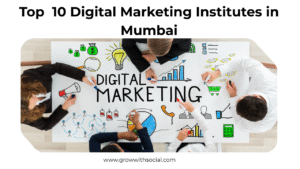 Top 10 digital Marketing Institutes in Mumbai